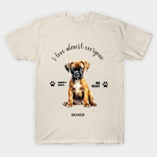 Boxer  i love almost everyone T-Shirt